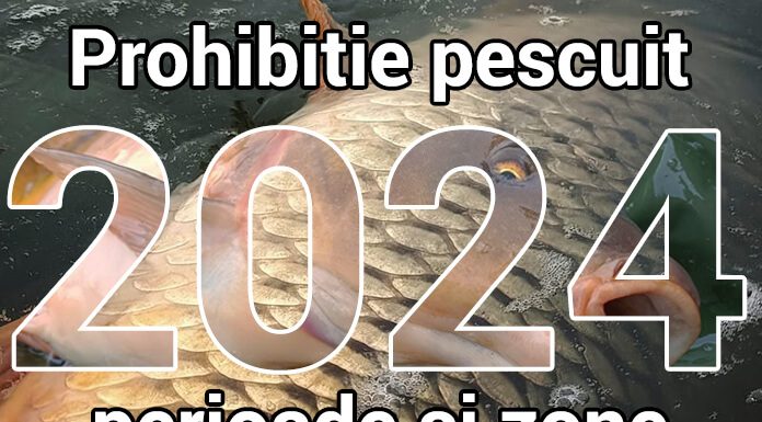 Prohibitie Pescuit 2024 - INFORMATII COMPLETE